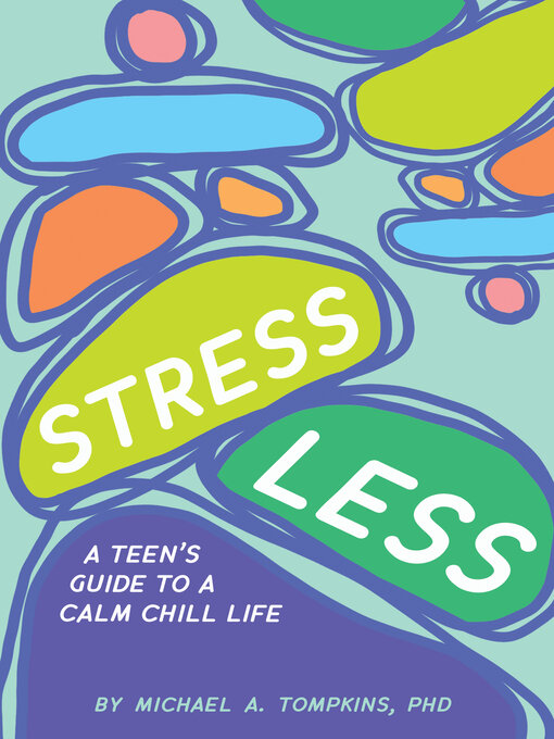 Title details for Stress Less by Michael A. Tompkins - Available